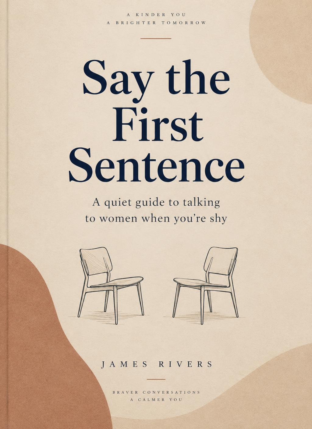 Cover of Say the First Sentence